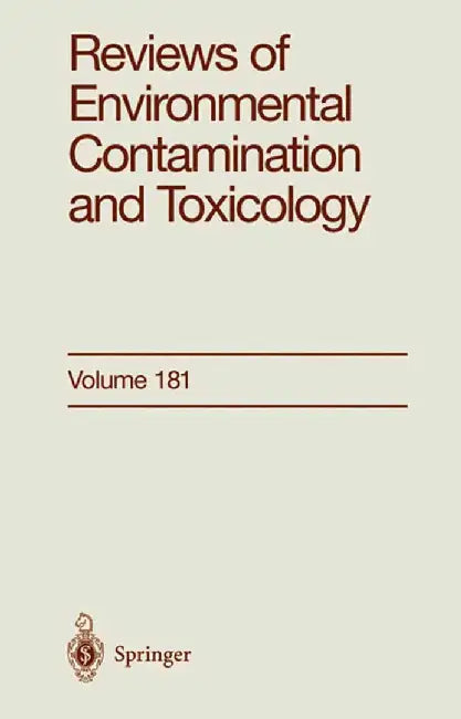 Reviews of Environmental Contamination and Toxicology: Continuation of Residue Reviews by George Ware