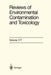 Reviews of Environmental Contamination and Toxicology: Continuation of Residue Reviews by George Ware