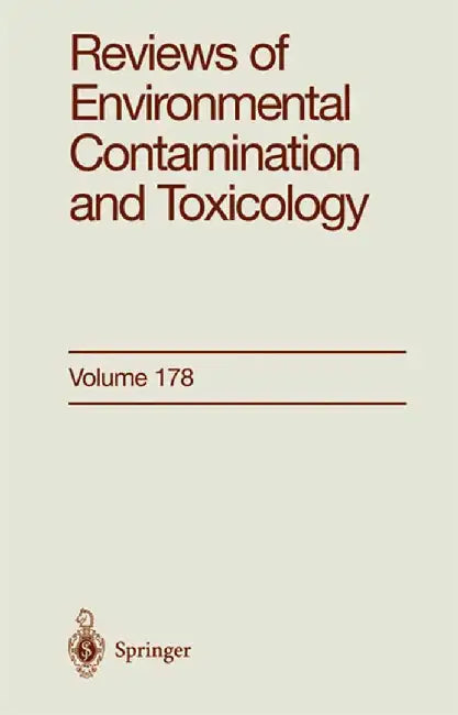 Reviews of Environmental Contamination and Toxicology: Continuation of Residue Reviews by George Ware