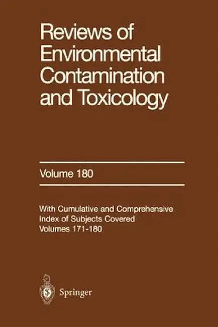 Reviews of Environmental Contamination and Toxicology: Continuation of Residue Reviews by George Ware