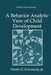 A Behavior Analytic View of Child Development by Henry D. Schlinger Jr