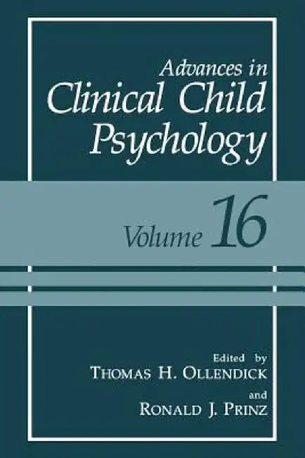 Advances in Clinical Child Psychology by Thomas H. Ollendick