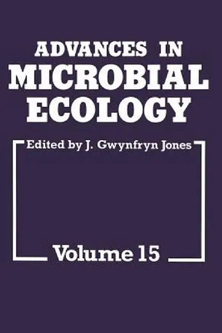 Advances in Microbial Ecology by J. G. Jones