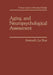 Aging and Neuropsychological Assessment by Asenath Larue