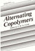 Alternating Copolymers by J. M. G. Cowie