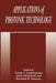 Applications of Photonic Technology by J. Chrostowski