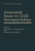 Assessment Issues in Child Neuropsychology by Michael G. Tramontana
