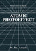 Atomic Photoeffect by M. Ya Amusia