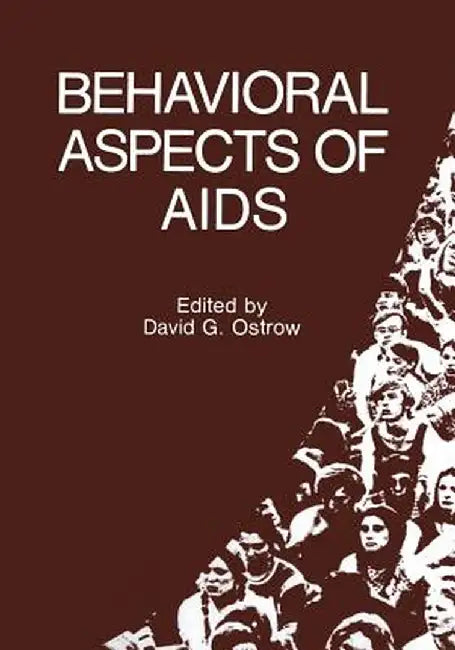 Behavioral Aspects of AIDS by David G. Ostrow