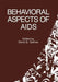 Behavioral Aspects of AIDS by David G. Ostrow