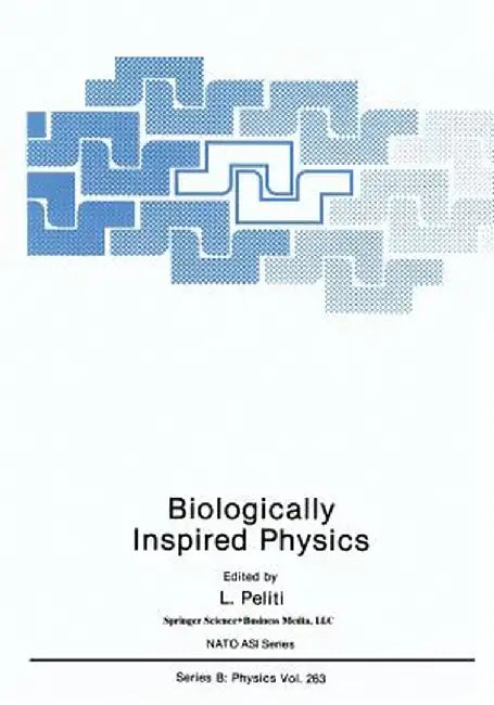 Biologically Inspired Physics by L. Peliti