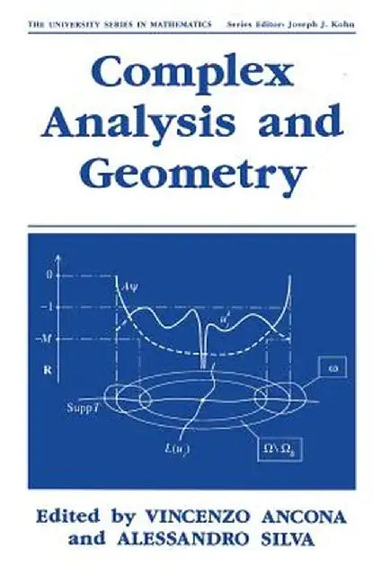 Complex Analysis and Geometry by Vincenzo Ancona