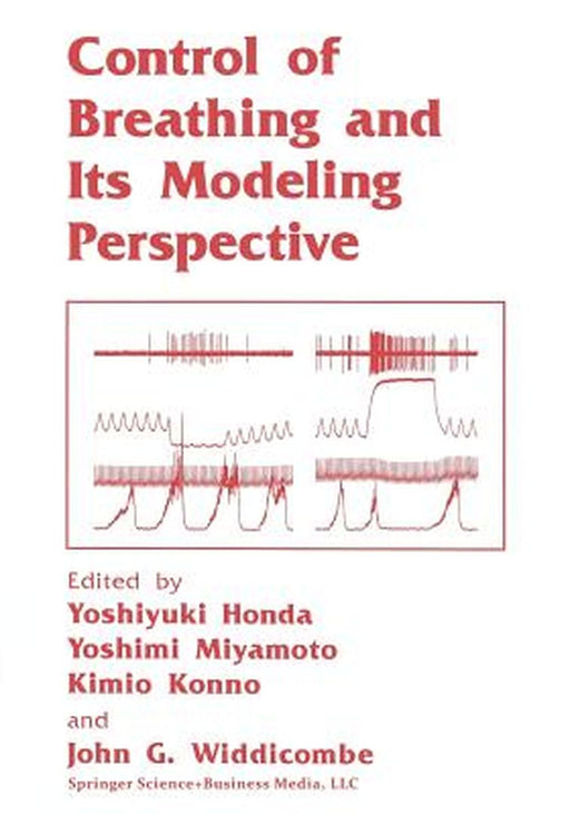 Control of Breathing and Its Modeling Perspective by Y. Honda