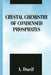 Crystal Chemistry of Condensed Phosphates by A. Durif