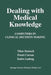 Dealing with Medical Knowledge: Computers in Clinical Decision Making by E. Carson