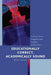 Educationally Correct Academically Sound: Fueling School Programs and Student Achievement by Brenda Sanders