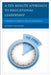 Ten-Minute Approach to Educational Leadership: A Handbook of Insights for All Level Administrators by Robert Palestini