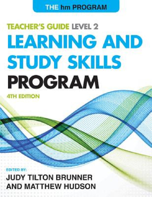 HM Learning and Study Skills Program: Level 2: Teacher's Guide by Judy Tilton Brunner, Matthew S. Hudson