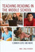 Teaching Reading in the Middle School: Common Core and More by Anna J. Small Roseboro, Carol Jago, Quentin J. Schultze