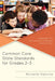 Common Core State Standards for Grades 2-3: Language Arts Instructional Strategies and Activities by Michelle Manville