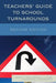 Teachers' Guide To School Turnarounds by Daniel L. Duke, Pamela D. Tucker, Michael J. Salmonowicz