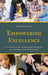 Empowering Excellence: Creating Positive, Invigorating Classrooms in a Common Core Environment by Jeff Halstead
