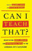 Can I Teach That?: Negotiating Taboo Language and Controversial Topics in the Language Arts Classroom by Suzanne Linder, Elizabeth Majerus