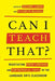 Can I Teach That?: Negotiating Taboo Language and Controversial Topics in the Language Arts Classroom by Suzanne Linder, Elizabeth Majerus
