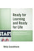 Ready for Learning and Ready for Life: Bridging the Disconnects Between Research and Practice by Betsy Gunzelmann