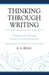 Thinking through Writing: Guidelines for Planning Learner-Centered Instruction by K. A. Beals