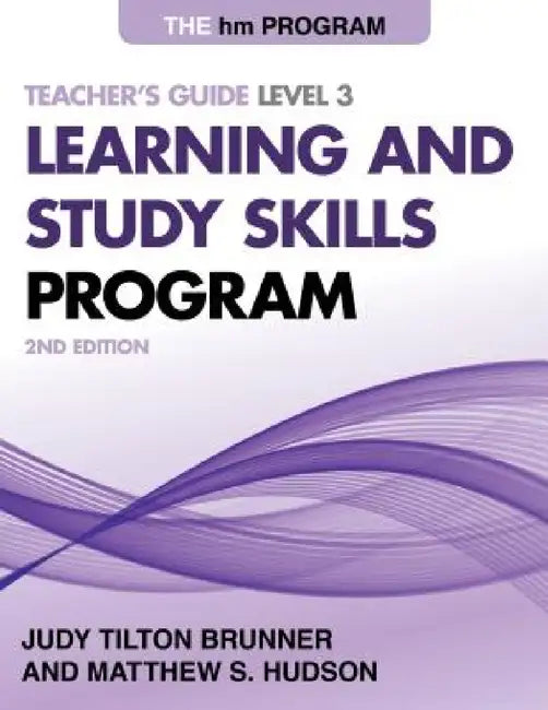 HM Learning and Study Skills Program: Teacher's Guide Level 3 by Judy Tilton Brunner, Matthew S. Hudson