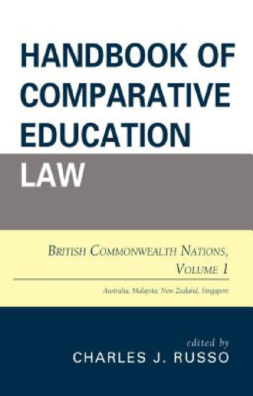 Handbook of Comparative Education Law: British Commonwealth Nations by Charles J. Russo