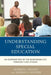 Understanding Special Education: An Examination of the Responsibilities through Case Studies by Roberta Gentry, Norah S. Hooper