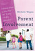Parent Involvement: Collaboration Is the Key for Every Child's Success by Michele Wages