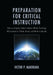 Preparation for Critical Instruction: How to Explain Subject Matter While Teaching All Learners to Think, Read, and Write Critically by Victor P. Maiorana