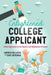 Enlightened College Applicant: A New Approach to the Search and Admissions Process by Andrew Belasco, Dave Bergman