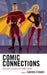 Comic Connections: Building Character and Theme by Sandra Eckard