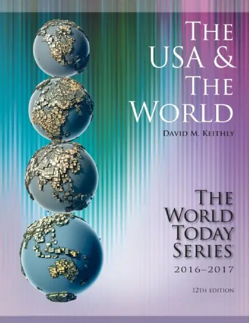 The USA and The World 2016-2017 by David M. Keithly
