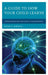 Guide to How Your Child Learns: Understanding the Brain from Infancy to Young Adulthood by David P. Sortino