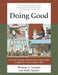 Doing Good: Inspiring Activities and Ideas for Young People to Make the World a Better Place by Thomas Nazario, Kelly Quayle