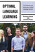 Optimal Language Learning: The Strategies and Epiphanies of Gifted Language Learners by Noumane Rahouti, Lawrence Baines