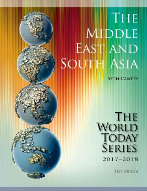 Middle East and South Asia 2017-2018 by Seth Cantey