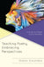 Teaching Poetry, Embracing Perspectives: A Guide for Middle School Teachers by Sharon Discorfano