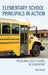 Elementary School Principals in Action: Resolving Case Studies in Leadership by Wafa Hozien
