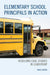 Elementary School Principals in Action: Resolving Case Studies in Leadership by Wafa Hozien