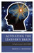 Activating the Learner's Brain: Using the Learner's Brain Model by Mario C. Barbiere