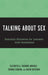Talking About Sex: Sexuality Education for Learners with Disabilities by Elizabeth A. Harkins Monaco, Thomas C. Gibbon, David F. Bateman