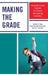Making the Grade: Promoting Positive Outcomes for Students with Learning Disabilities by Nicholas D. Young