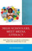 High Schoolers, Meet Media Literacy: How Teachers Can Bring Economics, Media, and Marketing to Life by Jim Wasserman