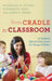 From Cradle to Classroom: A Guide to Special Education for Young Children by Nicholas D. Young, Elizabeth Jean, Anne E. Mead